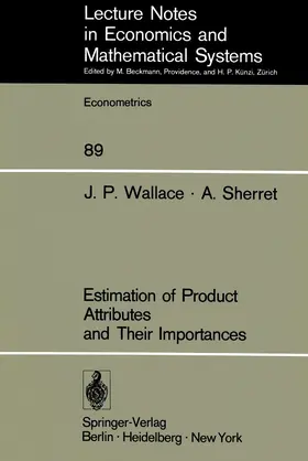 Wallace / Sherret |  Estimation of Product Attributes and Their Importances | Buch |  Sack Fachmedien