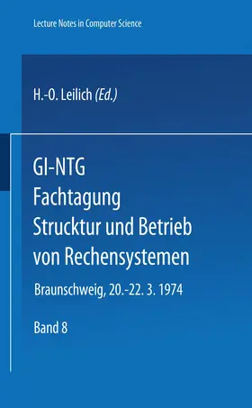 Leilich |  GI-NTG Fachtagung Struktur und Betrieb von Rechensystemen | Buch |  Sack Fachmedien