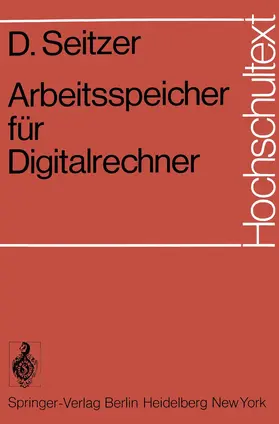 Seitzer |  Arbeitsspeicher für Digitalrechner | Buch |  Sack Fachmedien