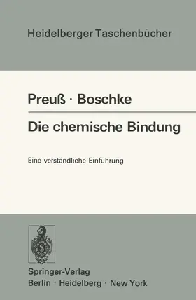 Preuss / Boschke |  Die chemische Bindung | Buch |  Sack Fachmedien