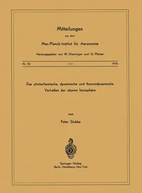 Stubbe |  Das Photochemische, Dynamische und Thermodynamische Verhalten der Oberen Ionosphäre | Buch |  Sack Fachmedien