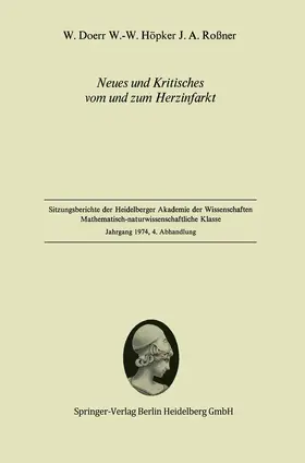 Doerr / Höpker / Roßner |  Neues und Kritisches vom und zum Herzinfarkt | Buch |  Sack Fachmedien