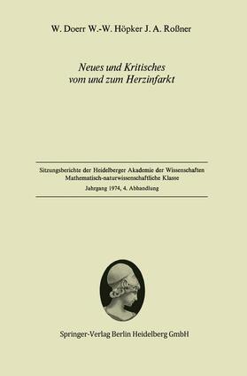 Doerr / Roßner / Höpker | Neues und Kritisches vom und zum Herzinfarkt | Buch | 978-3-540-07102-0 | sack.de
