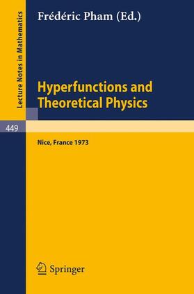 Pham | Hyperfunctions and Theoretical Physics | Buch | 978-3-540-07151-8 | sack.de