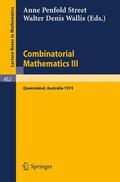 Wallis / Street |  Combinatorial Mathematics III | Buch |  Sack Fachmedien