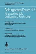 Junghanns |  92. Kongreß der Deutschen Gesellschaft für Chirurgie, München, 7.¿10. Mai 1975 | Buch |  Sack Fachmedien