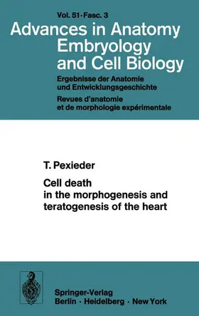 Pexieder |  Cell death in the morphogenesis and teratogenesis of the heart | Buch |  Sack Fachmedien