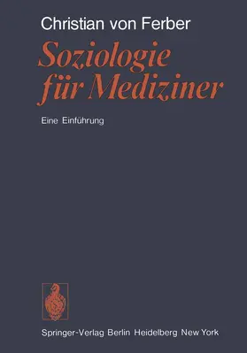 Ferber |  Soziologie für Mediziner | Buch |  Sack Fachmedien