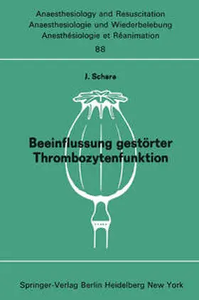Schara |  Beeinflussung gestörter Thrombozytenfunktion | Buch |  Sack Fachmedien