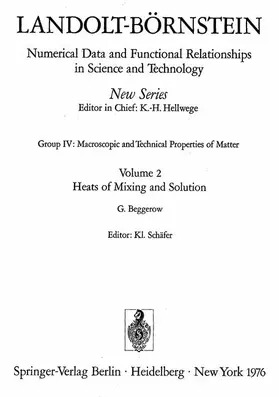 Beggerow / Schäfer |  Heats of Mixing and Solution / Mischungs- und Lösungswärmen | Buch |  Sack Fachmedien