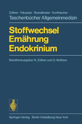 Zöllner / Wolfram |  Stoffwechsel Ernährung Endokrinium | Buch |  Sack Fachmedien