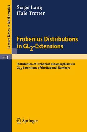 Trotter / Lang |  Frobenius Distributions in GL2-Extensions | Buch |  Sack Fachmedien