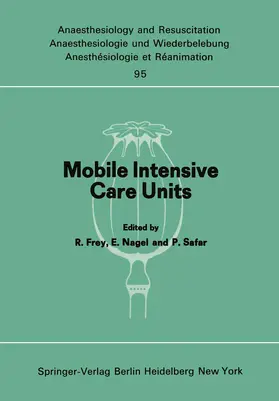 Nagel / Frey / Safar |  Mobile Intensive Care Units | Buch |  Sack Fachmedien