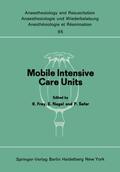 Nagel / Frey / Safar |  Mobile Intensive Care Units | Buch |  Sack Fachmedien