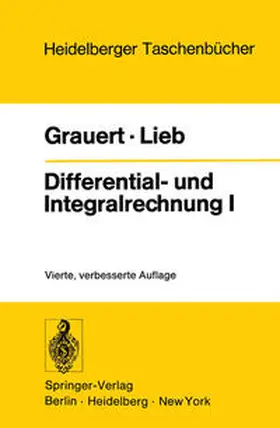 Lieb / Grauert |  Differential- und Integralrechnung I | Buch |  Sack Fachmedien