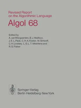 Wijngaarden / Mailloux / Peck |  Revised Report on the Algorithmic Language Algol 68 | Buch |  Sack Fachmedien