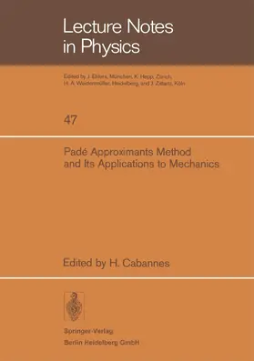 Cabannes |  Padé Approximants Method and Its Applications to Mechanics | Buch |  Sack Fachmedien