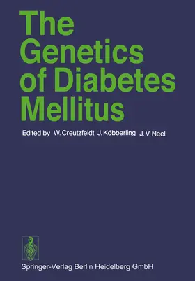Creutzfeldt / Köbberling / Neel |  The Genetics of Diabetes Mellitus | Buch |  Sack Fachmedien