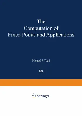 Todd |  The Computation of Fixed Points and Applications | Buch |  Sack Fachmedien