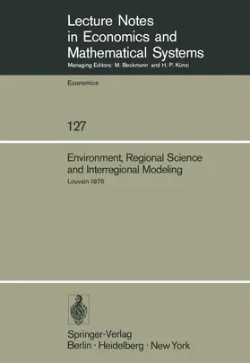 Chatterji / Rompuy |  Environment, Regional Science and Interregional Modeling | Buch |  Sack Fachmedien