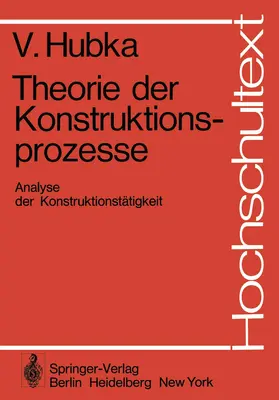 Hubka |  Theorie der Konstruktionsprozesse | Buch |  Sack Fachmedien