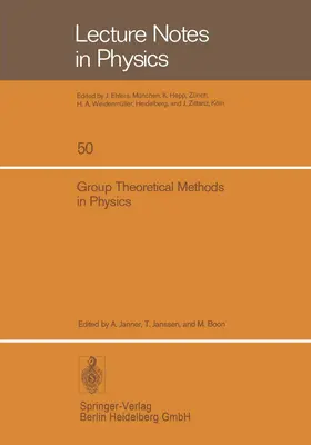 Janner / Janssen / Boon |  Group Theoretical Methods in Physics | Buch |  Sack Fachmedien