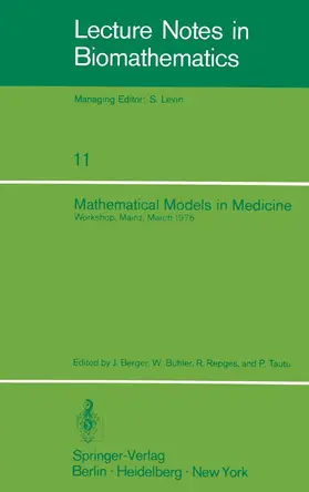 Berger / Tautu / Bühler |  Mathematical Models in Medicine | Buch |  Sack Fachmedien