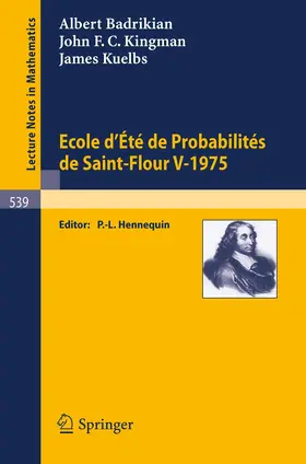 Badrikian / Kingman / Hennequin |  Ecole d'Ete de Probabilites de Saint-Flour V, 1975 | Buch |  Sack Fachmedien