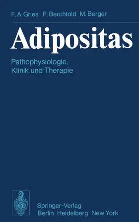 Gries / Berchtold / Berger | Adipositas | Buch | 978-3-540-07873-9 | www.sack.de