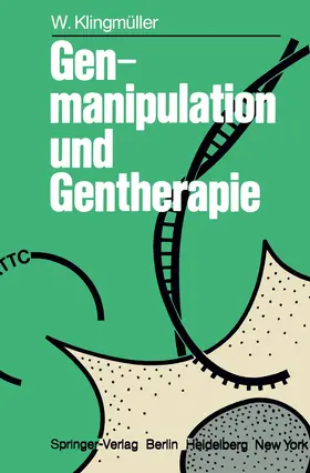 Klingmüller | Genmanipulation und Gentherapie | Buch | 978-3-540-07903-3 | www.sack.de