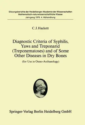 Hacket |  Diagnostic Criteria of Syphilis, Yaws and Treponarid (Treponematoses) and of Some Other Diseases in Dry Bones | Buch |  Sack Fachmedien