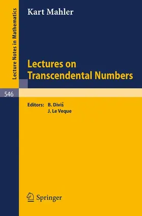 Mahler / LeVeque / Divis |  Lectures on Transcendental Numbers | Buch |  Sack Fachmedien
