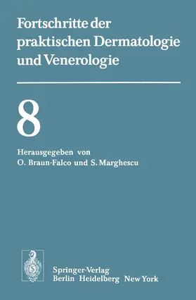 Braun-Falco / Marghescu |  Vorträge der VIII. Fortbildungswoche der Dermatologischen Klinik und Poliklinik der Universität München in Verbindung mit dem Verband der Niedergelassenen Dermatologen Deutschlands e.V. vom 26. bis 30. Juli 1976 | Buch |  Sack Fachmedien
