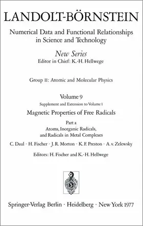 Daul / Fischer / Morton |  Atoms, Inorganic Radicals and Radicals in Metal Complexes / Atome, anorganische Radikale und Radikale in Metallkomplexen | Buch |  Sack Fachmedien