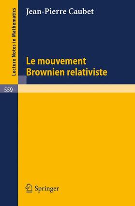 Caubet |  Le mouvement brownien relativiste | Buch |  Sack Fachmedien