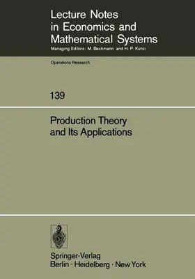 Albach / Bergendahl |  Production Theory and Its Applications | Buch |  Sack Fachmedien