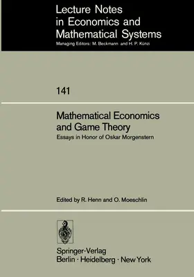 Henn / Moeschlin |  Mathematical Economics and Game Theory | Buch |  Sack Fachmedien