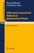 Reetz / Bleuler |  Differential Geometrical Methods in Mathematical Physics | Buch |  Sack Fachmedien