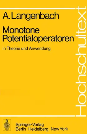 Langenbach | Monotone Potentialoperatoren in Theorie und Anwendung | Buch | 978-3-540-08071-8 | www.sack.de