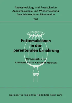 Wretlind / Makowski / Frey |  Fettemulsionen in der parenteralen Ernährung | Buch |  Sack Fachmedien