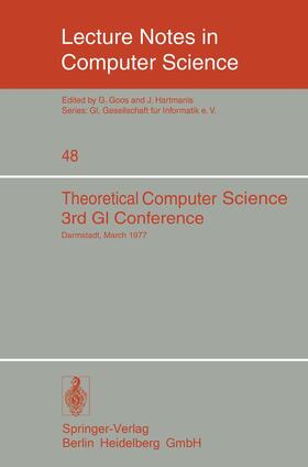 Tzschach / Walter / Waldschmidt | Theoretical Computer Science | Buch | 978-3-540-08138-8 | sack.de