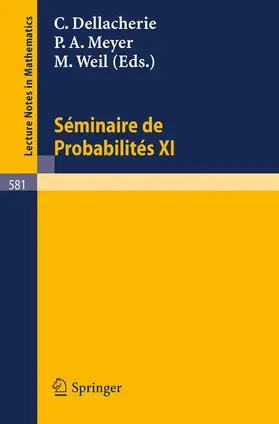 Dellacherie / Weil / Meyer |  Seminaire de Probabilites XI | Buch |  Sack Fachmedien