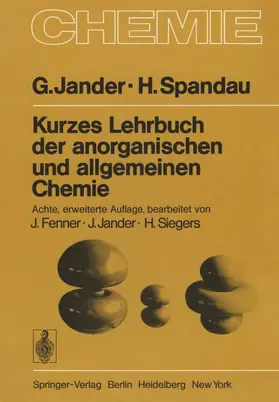 Jander / Spandau |  Kurzes Lehrbuch der anorganischen und allgemeinen Chemie | Buch |  Sack Fachmedien