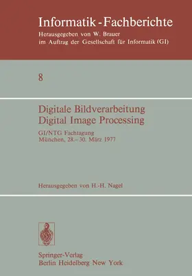 Nagel |  Digitale Bildverarbeitung Digital Image Processing | Buch |  Sack Fachmedien