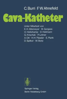 Ahnefeld / Burri |  Cava-Katheter | Buch |  Sack Fachmedien