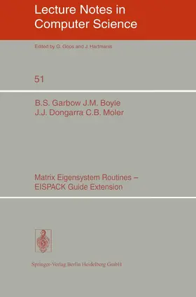 Garbow / Boyle / Dongarra |  Matrix Eigensystem Routines - EISPACK Guide Extension | Buch |  Sack Fachmedien