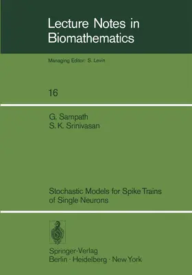 Srinivasan / Sampath |  Stochastic Models for Spike Trains of Single Neurons | Buch |  Sack Fachmedien