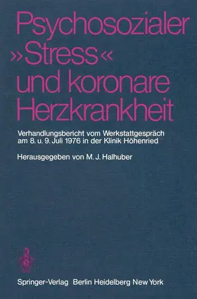 Halhuber |  Psychosozialer "Stress" und koronare Herzkrankheit | Buch |  Sack Fachmedien
