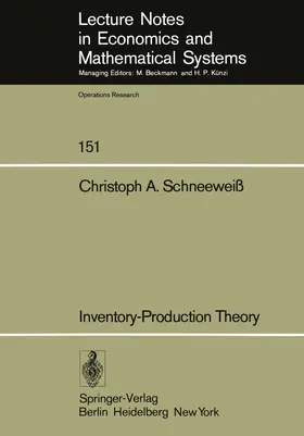 Schneeweiss |  Inventory-Production Theory | Buch |  Sack Fachmedien
