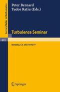 Bernard / Ratiu |  Turbulence Seminar | Buch |  Sack Fachmedien
